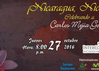 ¡Nicaragua Nicaragüita!: Concierto en Homenaje a Carlos Mejía Godoy