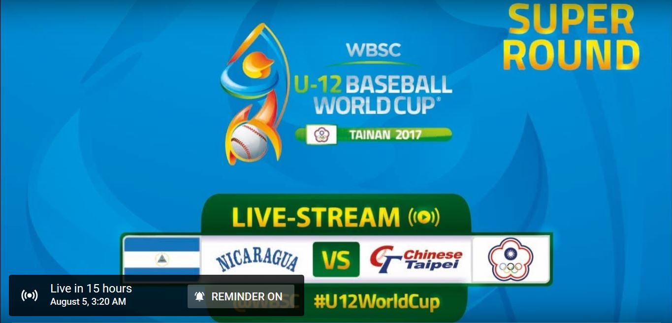 NICARAGUA vs CHINESE TAIPEI (IV Copa Mundial de Béisbol WBSC Sub-12)