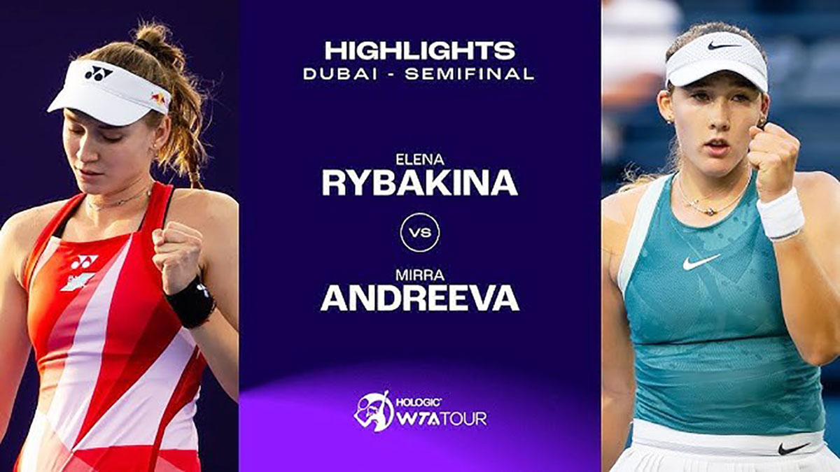 Elena Rybakina vs. Mirra Andreeva | Dubai 2025 Semifinal Elena Rybakina vs. Mirra Andreeva | Dubai 2025 Semifinal