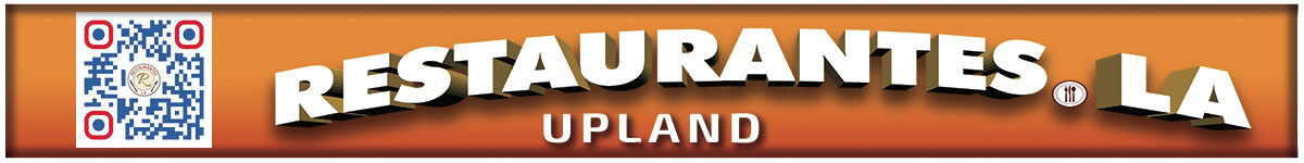 Restaurantes.LA - Upland Restaurantes.LA - Upland